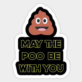 May the Poo be with you - Baby Kids Onesie Sticker